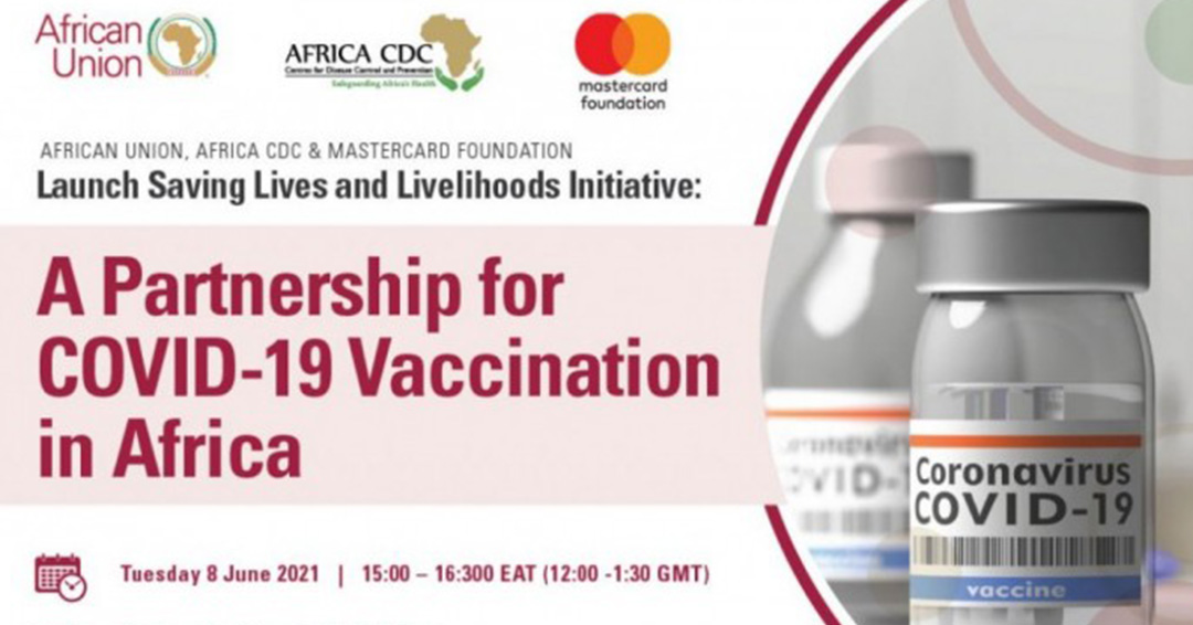 KIU International Desk: Mastercard Foundation, Africa CDC in $ 1.3 Billion Partnership to Save Lives