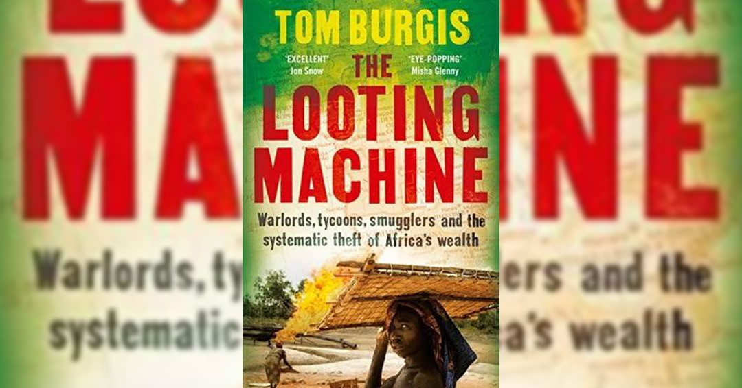 KIU BOOK CLUB: The Looting Machine by Tom Burgis