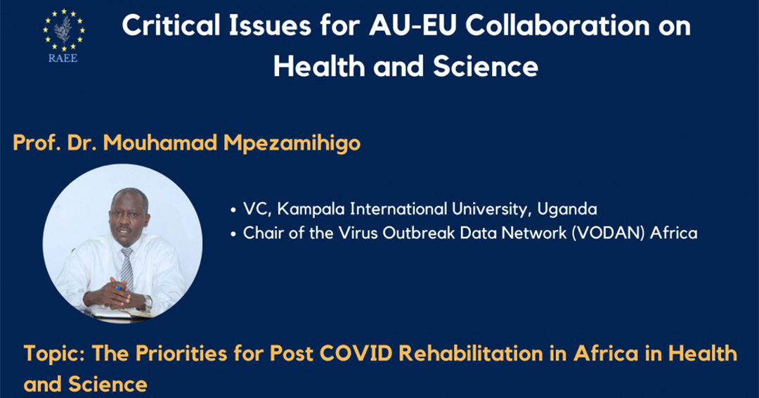 KIU VC Prof Mouhamad Mpezamihigo Set to Speak at the Conference on AU-EU Collaboration on Health Science Network