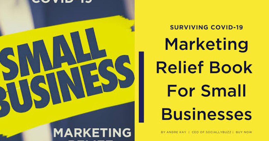 KIU Book Club: SURVIVING COVID-19: Small Business Marketing Relief Book by Andre Kay